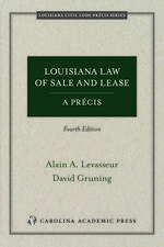 Louisiana Law of Sale and Lease, A Précis cover