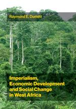 Imperialism, Economic Development and Social Change in West Africa cover