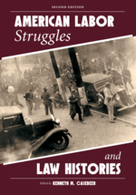 American Labor Struggles and Law Histories cover